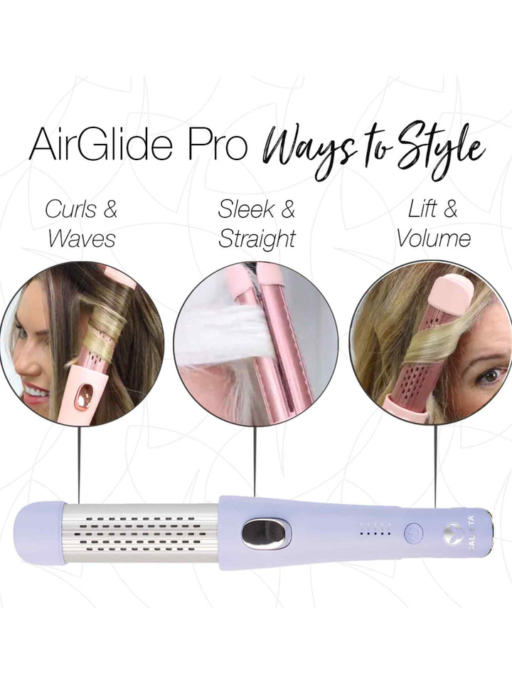 AirGlide Pro Ways to Style
Curls & Waves
Sleek & Straight
Lift & Volume